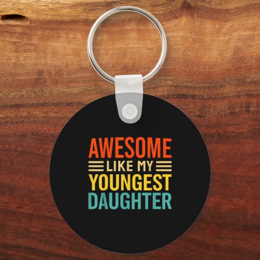 Awesome Like My Youngest Daughter Funny Men Dad Fa Sleutelhanger (Voorkant)