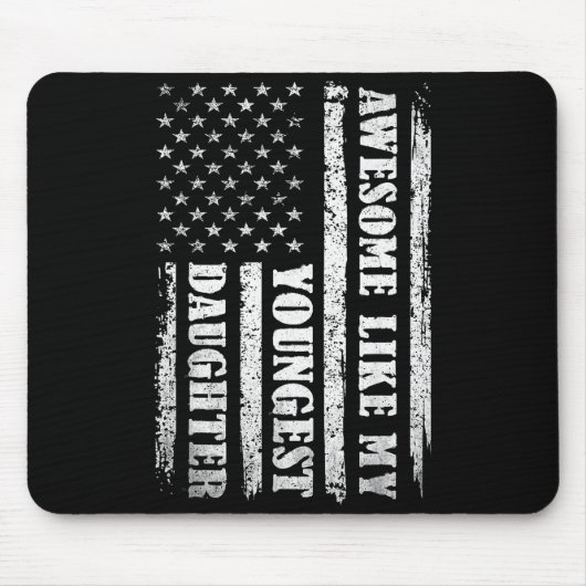 Awesome Like My Youngest Daughter Men Funny For Da Muismat (Voorkant)