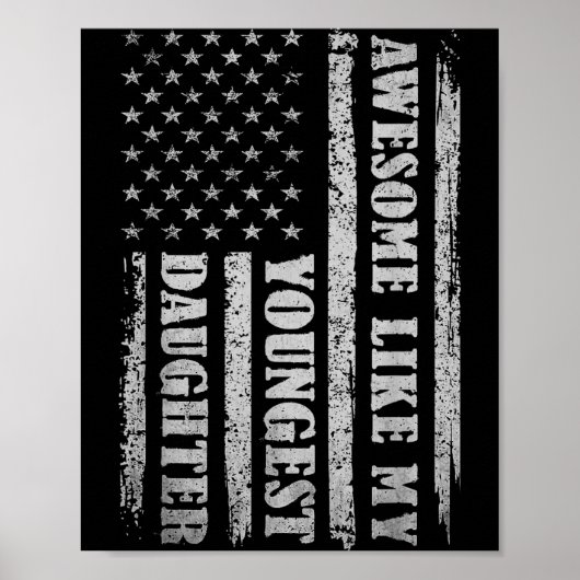 Awesome Like My Youngest Daughter Men Funny For Da Poster (Voorkant)