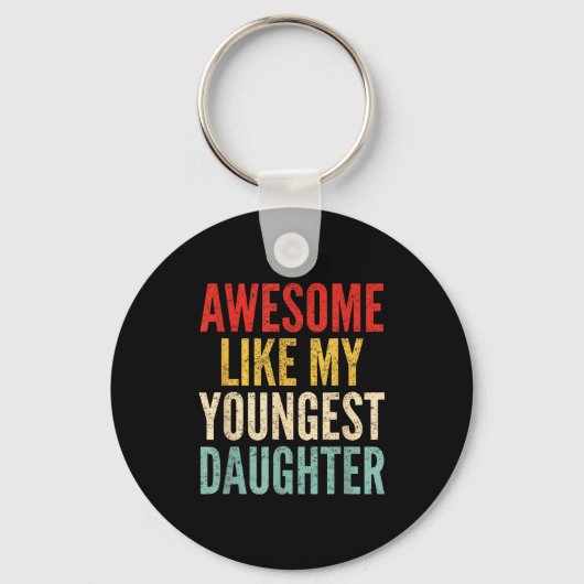 Awesome Like My Youngest Daughter Mother's Day Fat Sleutelhanger (Voorkant)