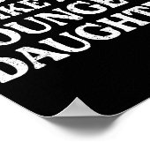 Awesome Like My Youngest Daughter Shirt Men Dad Fa Poster (Hoek)