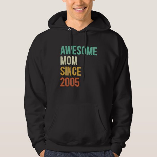 Awesome Mom Since 2005 Mother Since 2005 Hoodie (Voorkant)