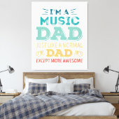 Awesome Music Dad Fathers Day Funny Gift Canvas Afdruk (Insitu (Slaapkamer))