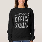 Awesome Office Squad Admin Day Administrative Secr Trui (Voorkant)