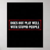 Awesome Quotes Tees And Does Not Play Well With St Poster (Voorkant)