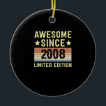 Awesome Since 2008 Keramisch Ornament<br><div class="desc">1</div>