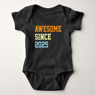 Awesome Since 2025 1st Birthday Funny Romper