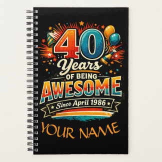 Awesome Since April 1986 Planner