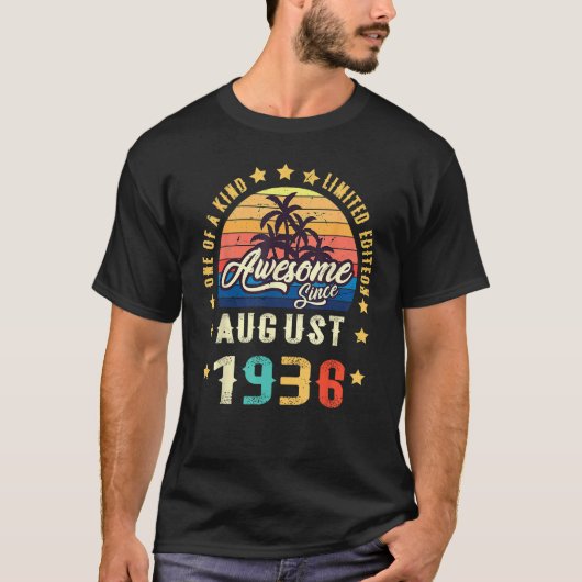 Awesome Since August 1936 One Of A Kind T-shirt (Voorkant)