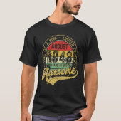 Awesome Since August 1943 One Of A Kind  1 T-shirt (Voorkant)