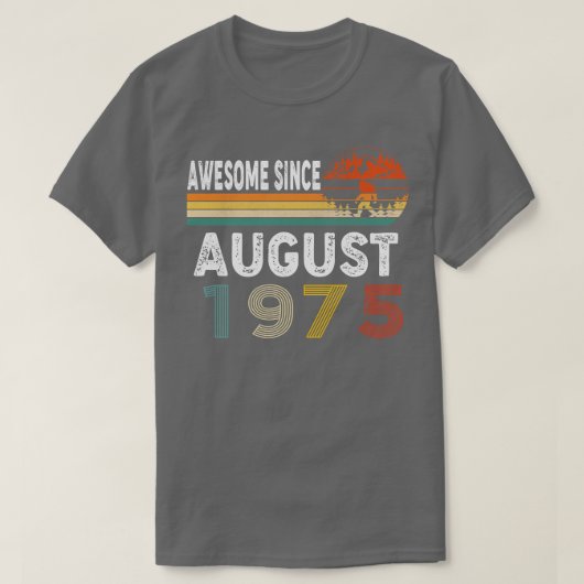 Awesome Since August 1975 T-shirt (Design voorkant)