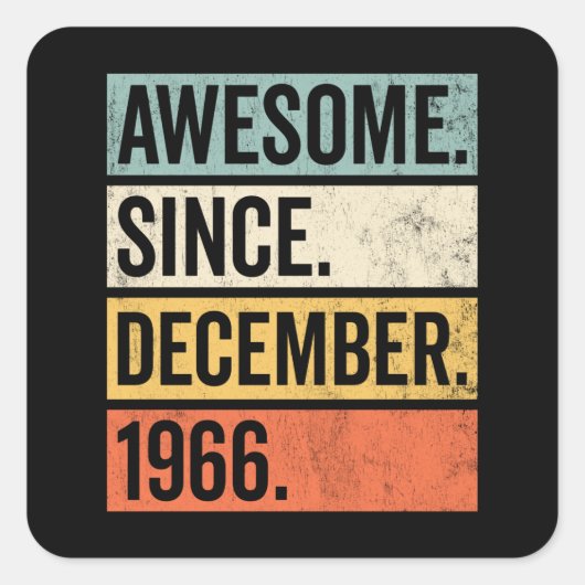 Awesome Since December 1966 Birthday Vierkante Sticker (Voorkant)