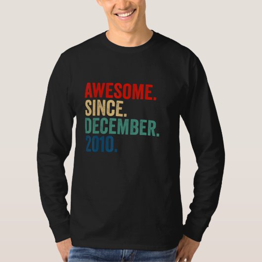 Awesome Since December 2010 12th Birthday 12 Year T-shirt (Voorkant)