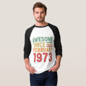 Awesome Since February 1973 50th Birthday Gift T-shirt (Voorkant volledig)