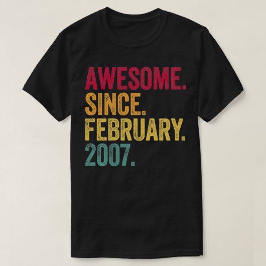 Awesome Since February 2007 15th Birthday Gift 15 T-shirt (Design voorkant)