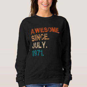 Awesome Since July 1971 Vintage 51st Birthday Trui