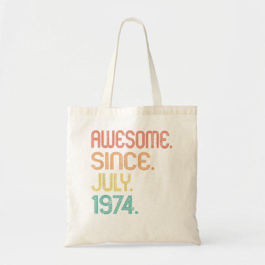 Awesome Since July 1974 48th Birthday 48 Years Old Tote Bag (Voorkant)