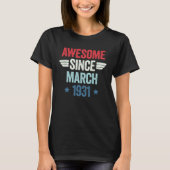 Awesome Since March 1931 1 T-shirt (Voorkant)