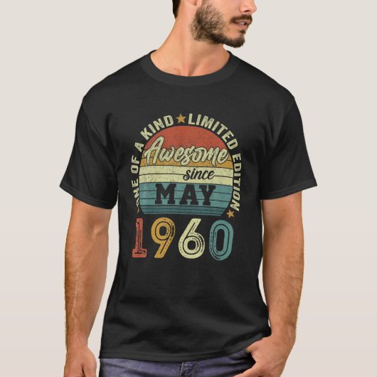Awesome Since May 1960 62 Years Old 62Th Birthday T-shirt (Voorkant)