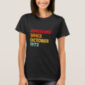 Awesome Since October 1972 50th Birthday  50 Years T-shirt (Voorkant)