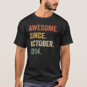 Awesome Since October 2014 8th Birthday 8 Years O T-shirt (Voorkant)