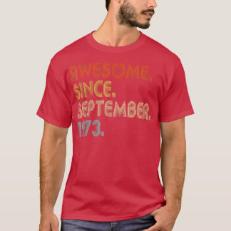 Awesome Since September 1973 Vintage 49th Birthday T-shirt