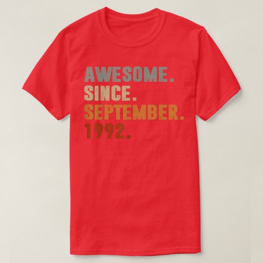 Awesome Since September 1992 30th Birthday Gift 30 T-shirt (Design voorkant)