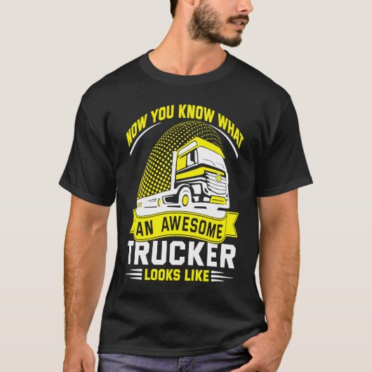 Awesome Trucker  Truck Driver T-shirt (Voorkant)