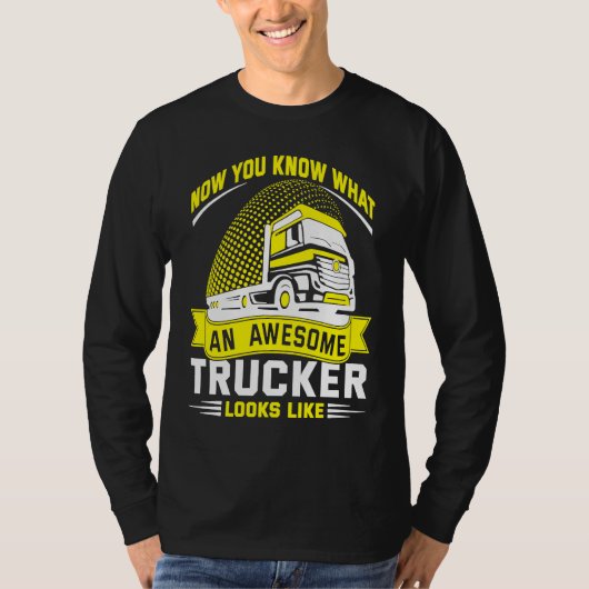 Awesome Trucker  Truck Driver T-shirt (Voorkant)