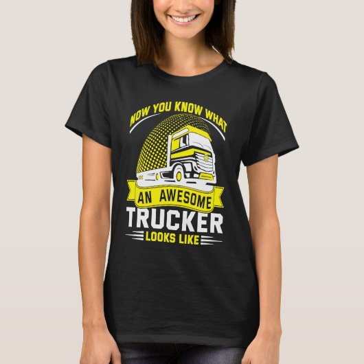Awesome Trucker Truck Driver T-shirt (Voorkant)