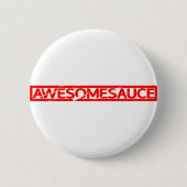 Awesomesauce Stamp Ronde Button 5,7 Cm (Voorkant)
