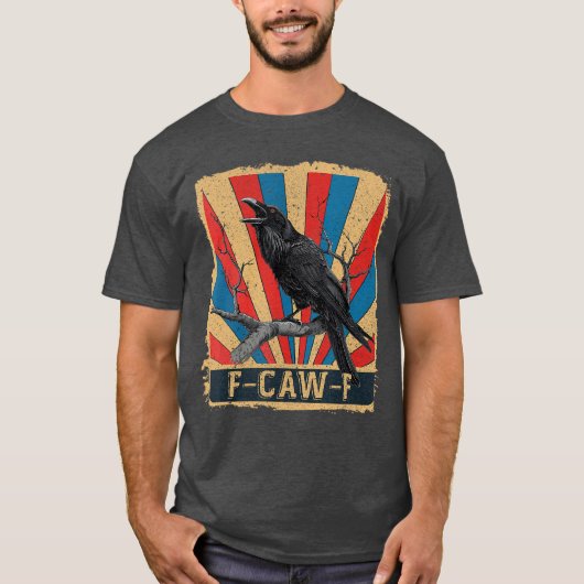 awF Black Crow Pun Funny Bird Cawing Grunge (2) T-shirt (Voorkant)