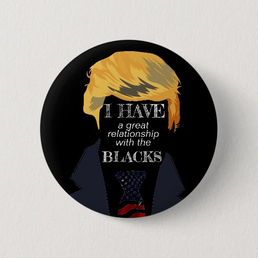 Awful Trump Quotes - The Blacks Ronde Button 5,7 Cm (Voorkant)