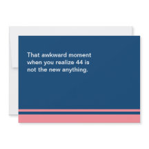 Awkward Moment Birthday Card - elk jaar 40