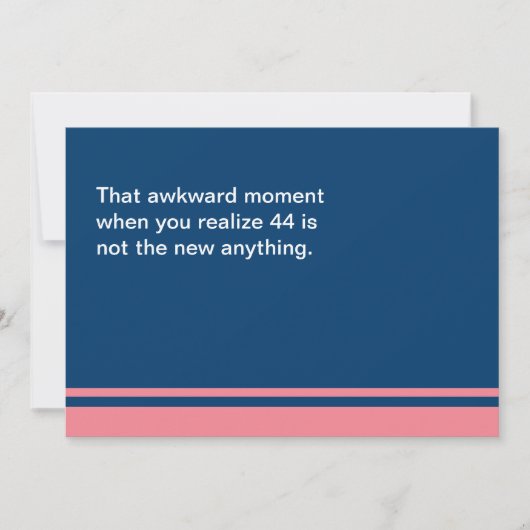 Awkward Moment Birthday Card - elk jaar 40 Kaart (Voorkant)