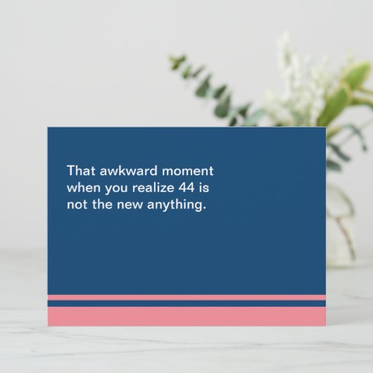 Awkward Moment Birthday Card - elk jaar 40 Kaart (Staand voorkant)