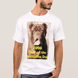 Awsome dog, 2006 Year of the Geweldige Dog T-shirt