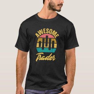 Awsome Trader Retro Stock Market Trading D T-shirt