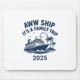 Aww Ship Een Andere Gezinsreis Cruise 2025 Muismat