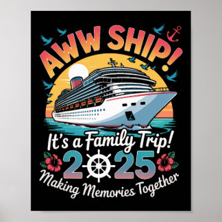 Aww Ship Familie Cruise 2025 Vakantie Trip  Poster