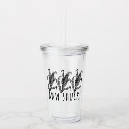 Aww Shucks Corn Husk Funny Farm Acryl Drinkbeker
