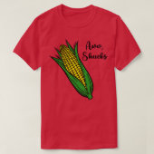 Aww Shucks T-shirt (Design voorkant)