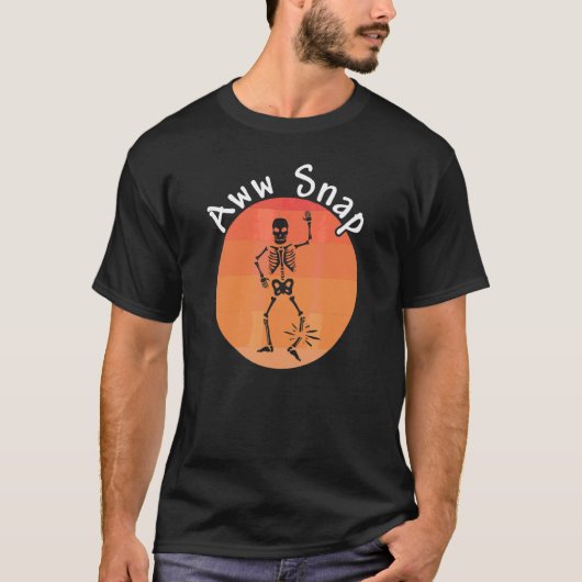 Aww Snap Gebroken Bot 2 T-shirt (Voorkant)