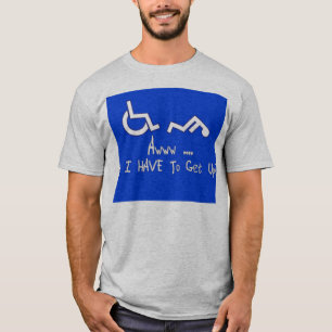 Awww ... Moet ik opstaan? T-shirt