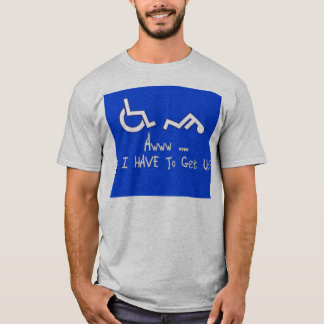 Awww ... Moet ik opstaan? T-shirt