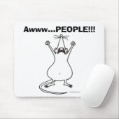Awww...PEOPLE!!! Rat Mousepad Muismat (Met muis)