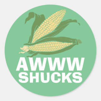 Awww Shucks Ronde Sticker