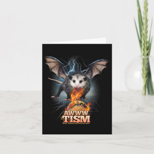 Awww Tism Funny Opossum Bat Spit Fire Opossum Meme Kaart
