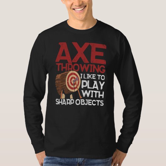 Ax die ik graag speel met scherpe objecten Ax T-shirt (Voorkant)