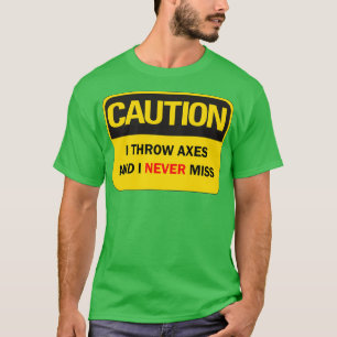 Ax gooit gezegde grappig, ik gooi assen en t-shirt